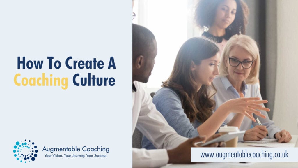 How To Create A Coaching Culture